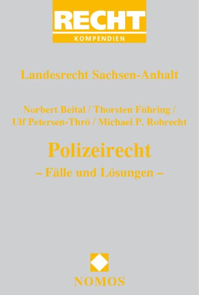 Polizeirecht: - Fälle und Lösungen - Law
