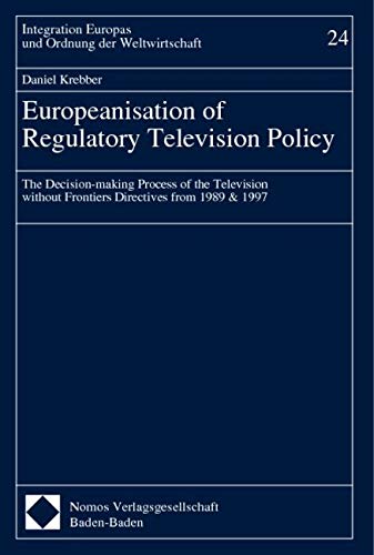 Europeanisation of Regulatory Television Policy book