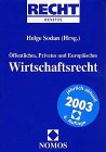 Öffentliches, Privates und Europäisches Wirtschaftsrecht. BGBl. I Nr. 6 vom 14. Februar 2003. Recht Gesetze Law