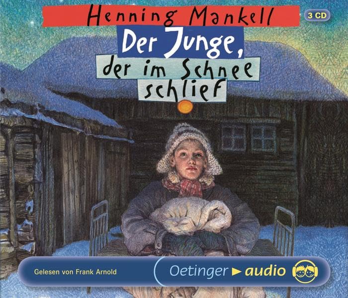 Product Image: Der Junge, der im Schnee schlief (3 CD): Lesung