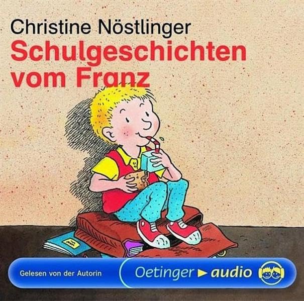 Schulgeschichten vom Franz (CD): Lesung Parents & Children