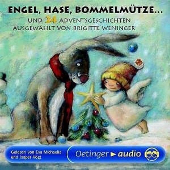 Engel, Hase, Bommelmütze... und 24 Adventsgeschichten (2 CD): Szenische Lesung Novels & Short Stories