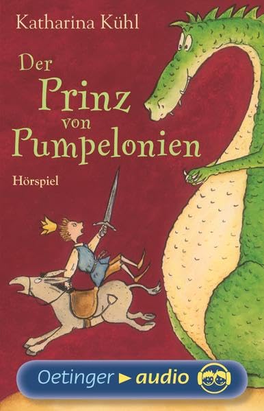 Der Prinz von Pumpelonien (MC): Hörspiel Novels & Short Stories