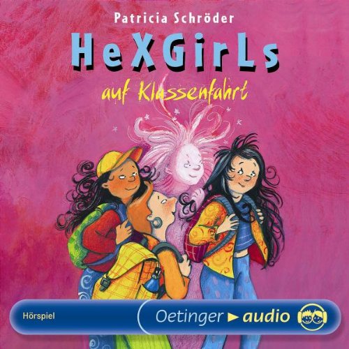 Hexgirls auf Klassenfahrt (CD): Hörspiel Novels & Short Stories