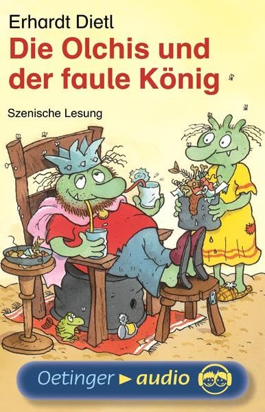 Die Olchis und der faule König: Szenische Lesung Parents & Children