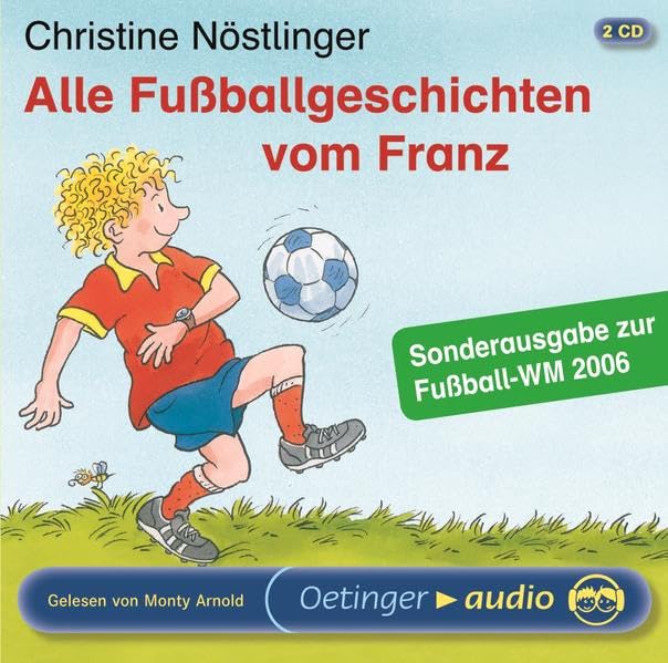Alle Fußballgeschichten vom Franz: Sonderausgabe zur Fußball-WM Parents & Children