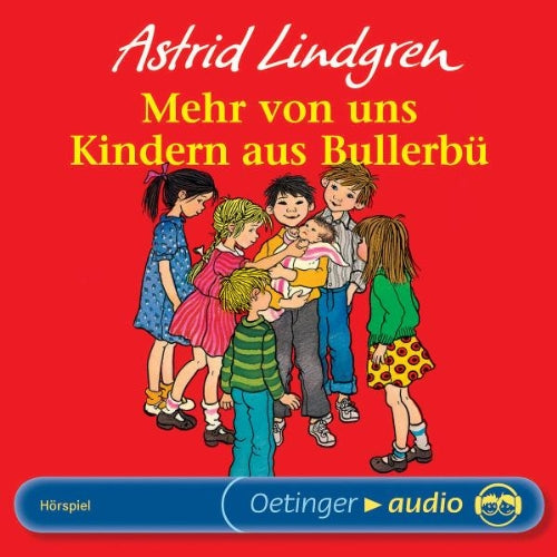 Mehr von uns Kindern aus Bullerbü (CD): Hörspiel Novels & Short Stories