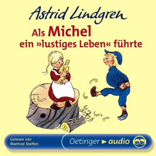 Als Michel ein "Lustiges Leben führte" (CD): Lesung Novels & Short Stories