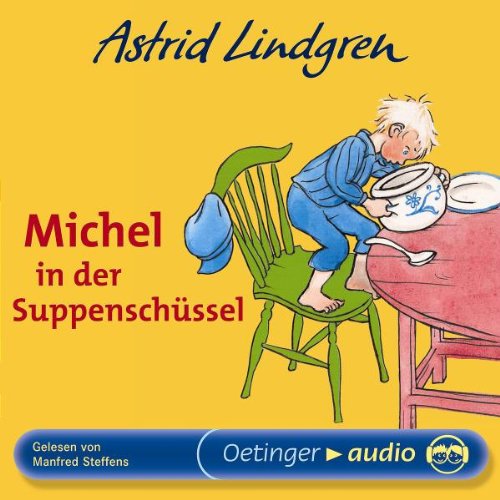 Michel in der Suppenschüssel Novels & Short Stories