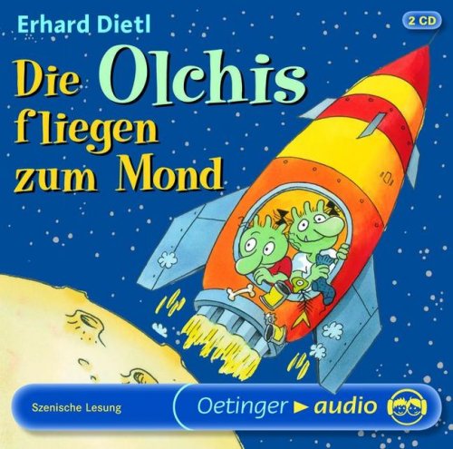 Die Olchis fliegen zum Mond (2 CD): Szenische Lesung Parents & Children