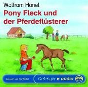Pony Fleck und der Pferdeflüsterer (CD): Inszenierte Lesung Novels & Short Stories