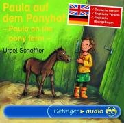 Paula auf dem Ponyhof /Paula on the pony farm (CD): Englische und deutsche Lesung mit Übungsfragen Study Guides