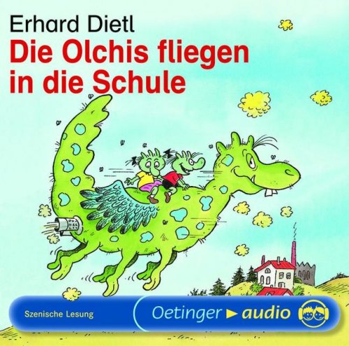 Die Olchis fliegen in die Schule. CD cd