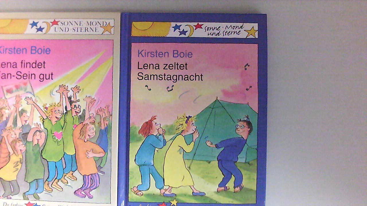 Lena zeltet Samstagnacht: Sonne, Mond und Sterne. 2./3. Klasse Novels & Short Stories