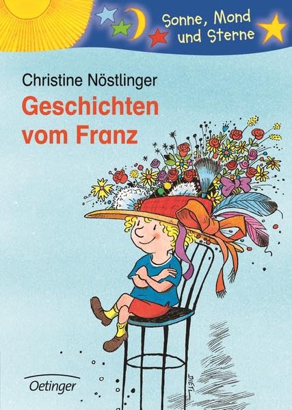 Geschichten vom Franz: Sonne, Mond und Sterne. 2./3. Klasse Parents & Children