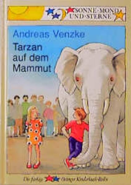 Tarzan auf dem Mammut (Sonne, Mond und Sterne) Books