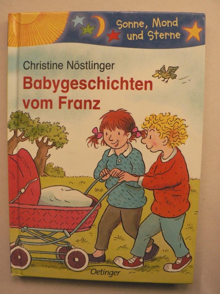 Babygeschichten vom Franz: Sonne, Mond und Sterne. 3. Klasse Parents & Children