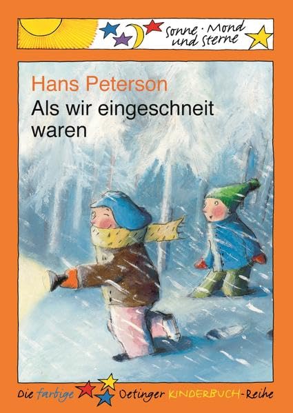 Als wir eingeschneit waren: Sonne, Mond und Sterne Novels & Short Stories