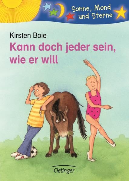 Kann doch jeder sein, wie er will: Sonne, Mond und Sterne Novels & Short Stories