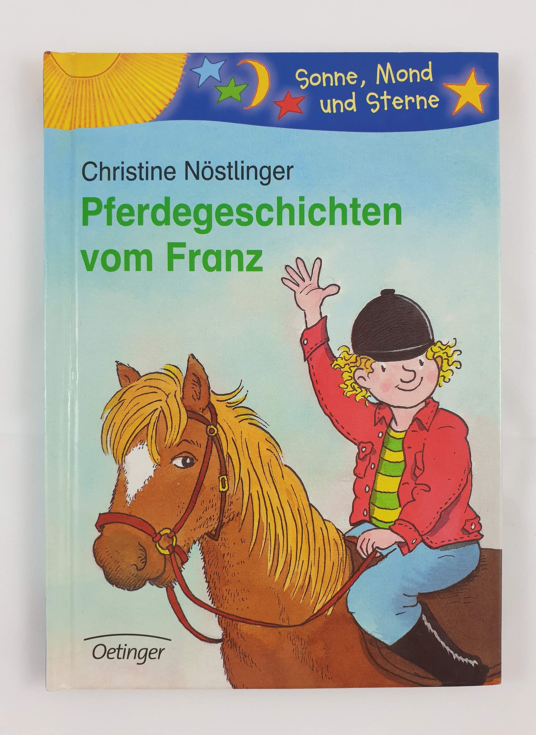 Pferdegeschichten vom Franz: Sonne, Mond und Sterne. 1./2. Klasse Parents & Children