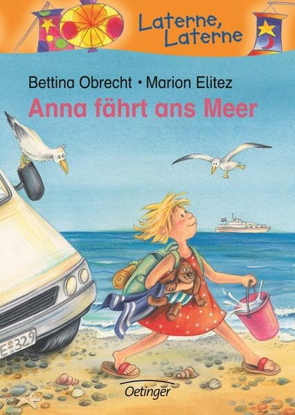 Anna fährt ans Meer: Laterne, Laterne. 1. Klasse Novels & Short Stories