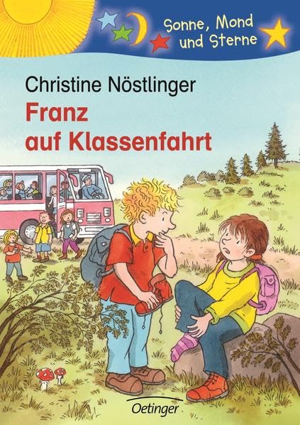 Franz auf Klassenfahrt (Sonne, Mond und Sterne) Novels & Short Stories