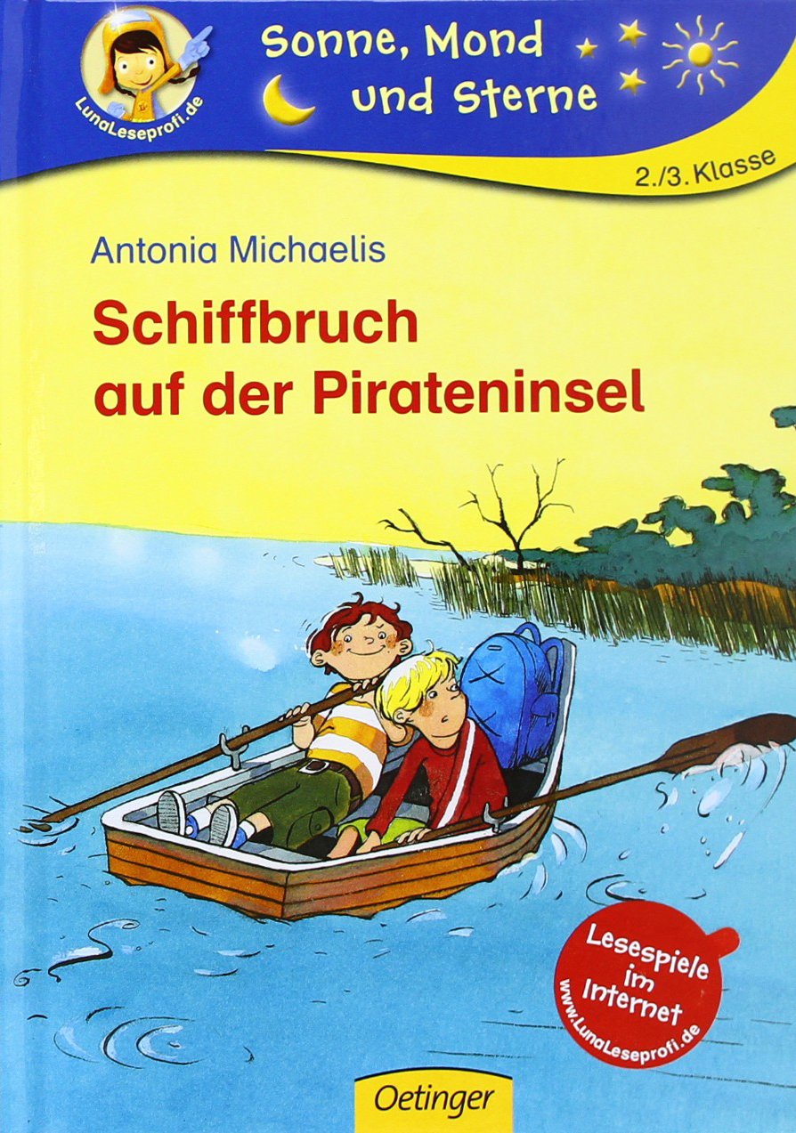 Schiffbruch auf der Pirateninsel (Sonne, Mond und Sterne) Novels & Short Stories