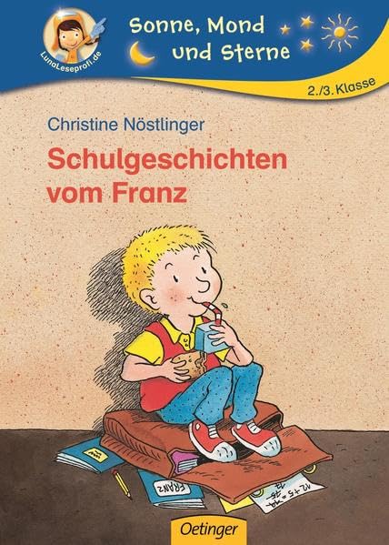 Schulgeschichten vom Franz: Sonne, Mond und Sterne. 2./3. Klasse Parents & Children