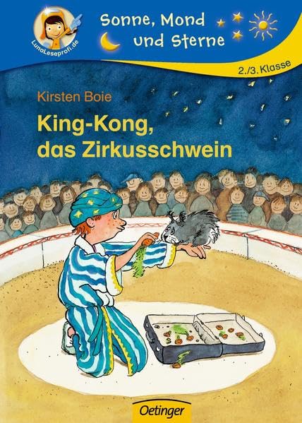 King-Kong, das Zirkusschwein (Sonne, Mond und Sterne) Novels & Short Stories