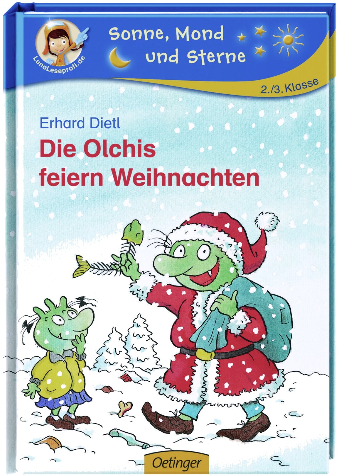 Die Olchis feiern Weihnachten: Sonne, Mond und Sterne. 2./3. Klasse Contemporary literature