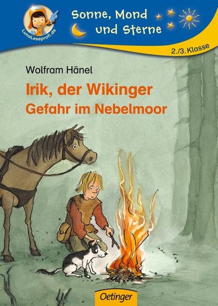 Irik, der Wikinger. Gefahr im Nebelmoor: 2./3. Klasse (Sonne, Mond und Sterne) Novels & Short Stories
