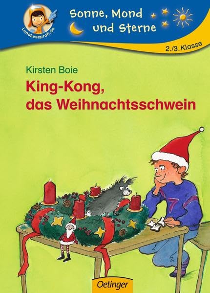 King-Kong, das Weihnachtsschwein (Sonne, Mond und Sterne) Novels & Short Stories