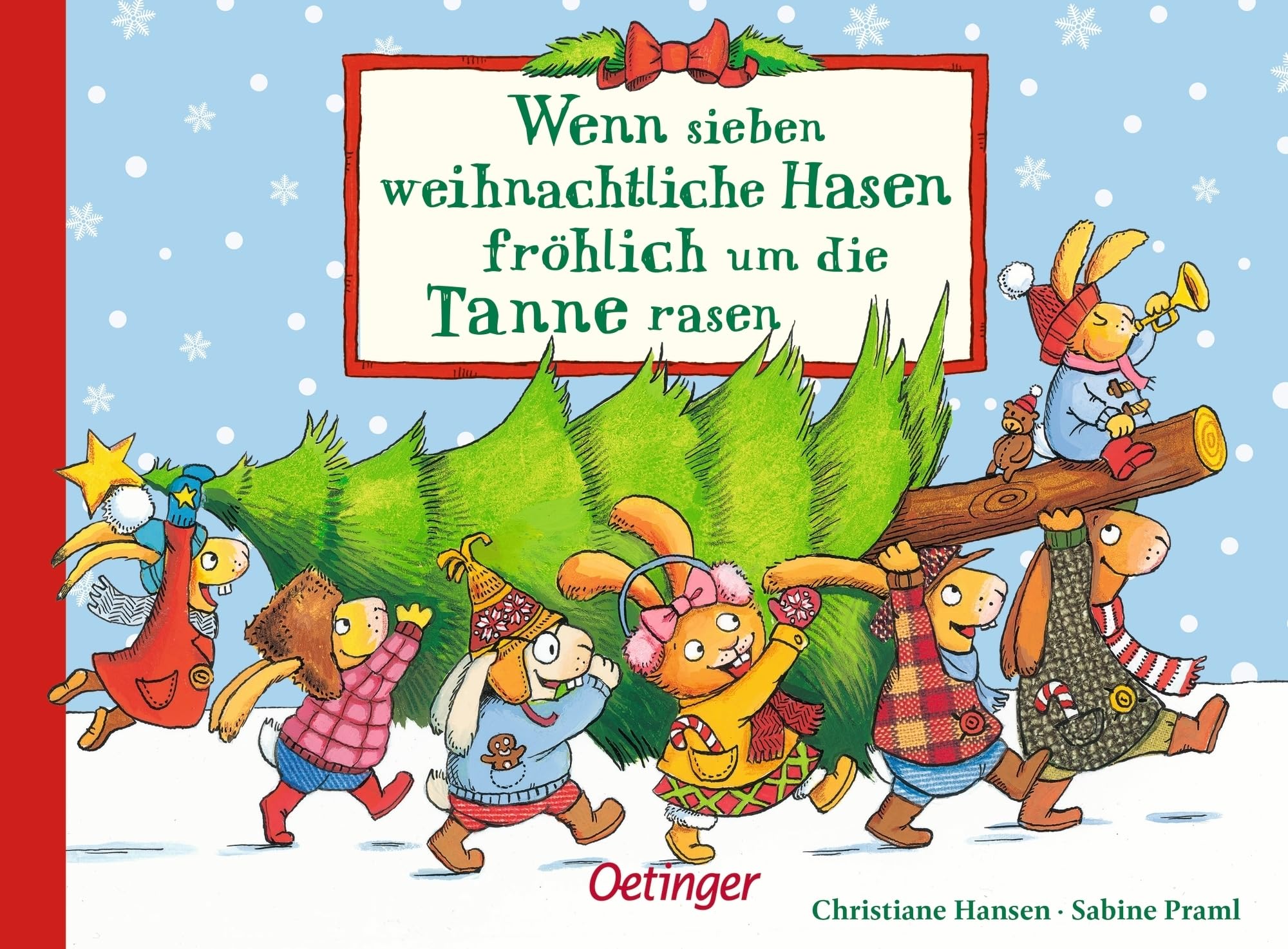 Wenn sieben weihnachtliche Hasen fröhlich um die Tanne rasen Poetry