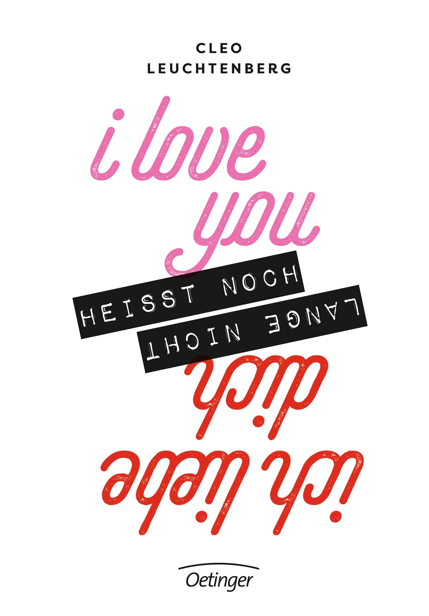 I love you heißt noch lange nicht Ich liebe dich Contemporary literature