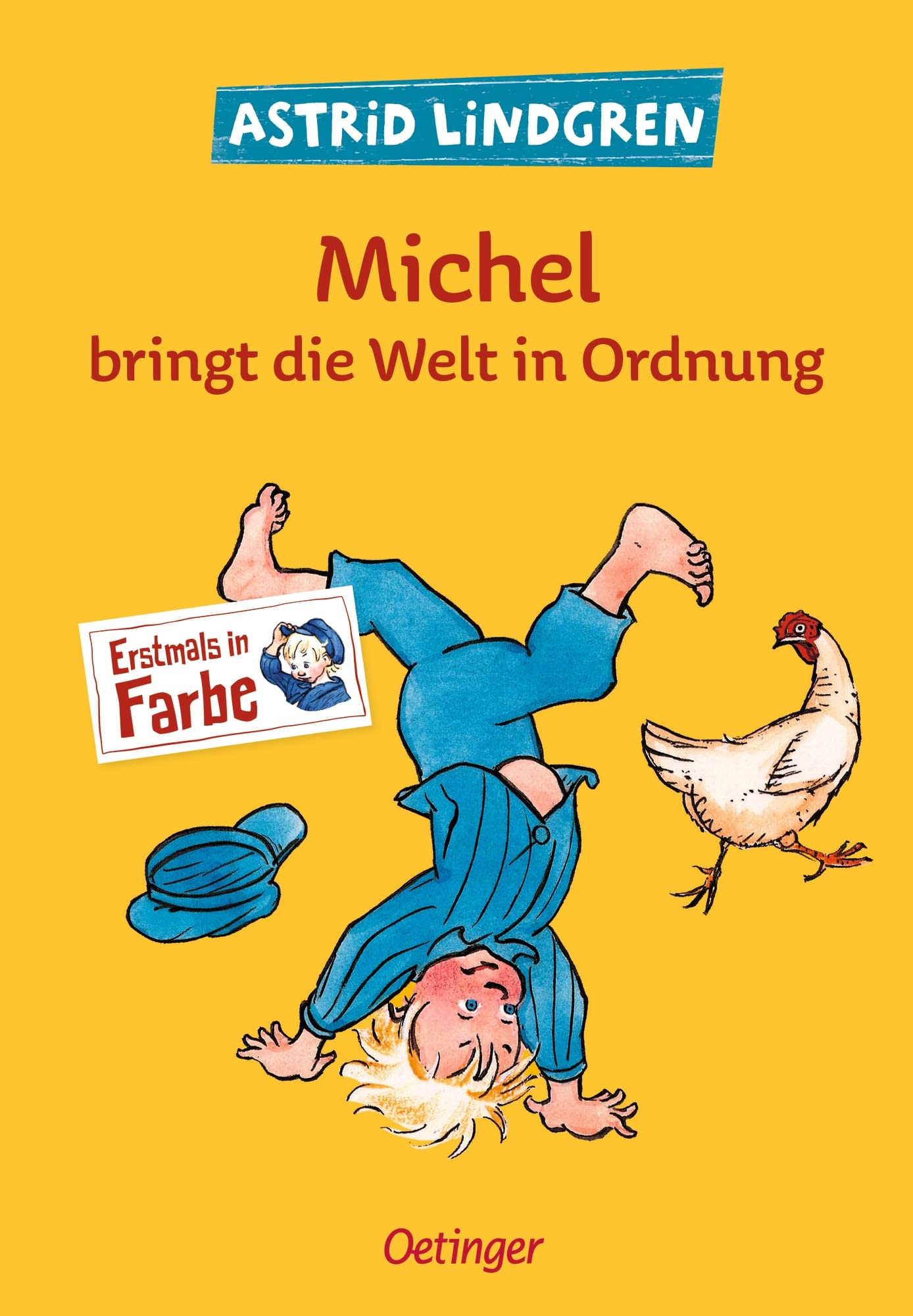 Michel aus Lönneberga 3. Michel bringt die Welt in Ordnung: Astrid Lindgren Kinderbuch zum Vorlesen oder Selbstlesen ab 5 Jahren mit klassischen Illustrationen von Björn Berg erstmals in Farbe Parents & Children