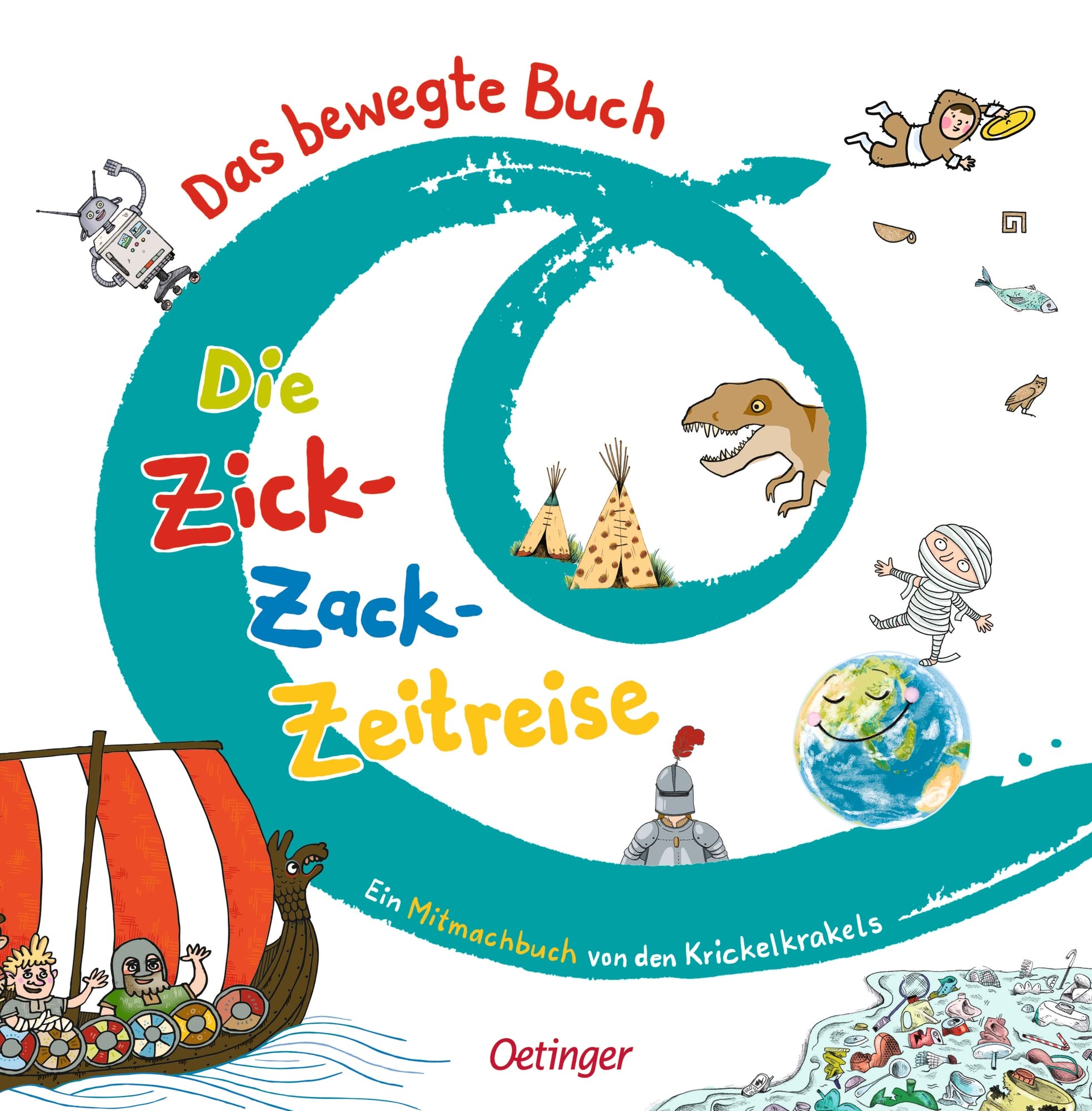 Das bewegte Buch 3. Die Zick-Zack-Zeitreise Non-fiction