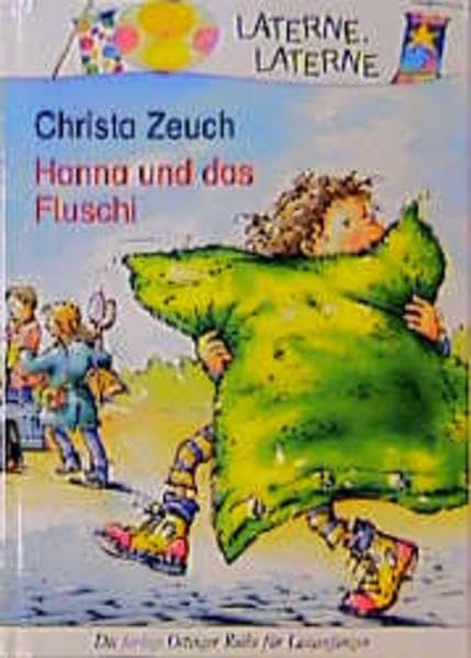 Hanna und das Fluschi: Laterne, Laterne Novels & Short Stories