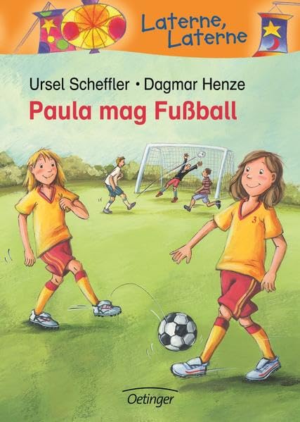 Paula mag Fußball: Laterne, Laterne. 1. Klasse Leisure & Fun