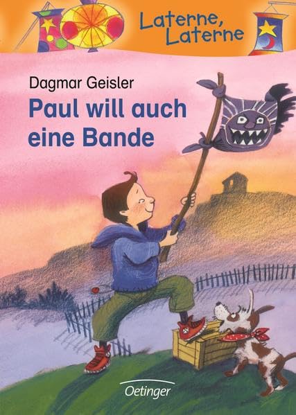 Paul will auch eine Bande: Laterne, Laterne. 1. Klasse Novels & Short Stories
