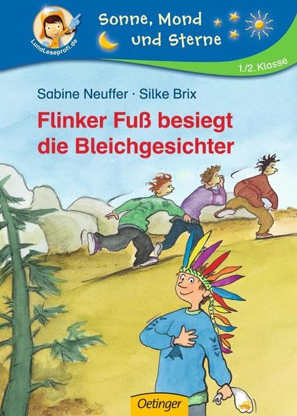 Flinker Fuß besiegt die Bleichgesichter (Sonne, Mond und Sterne) Novels & Short Stories