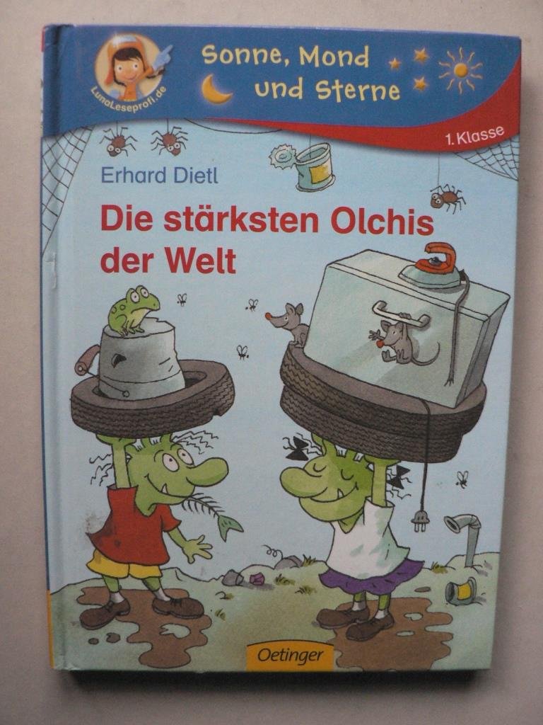 Die stärksten Olchis der Welt: Sonne, Mond und Sterne. 1. Klasse Contemporary literature
