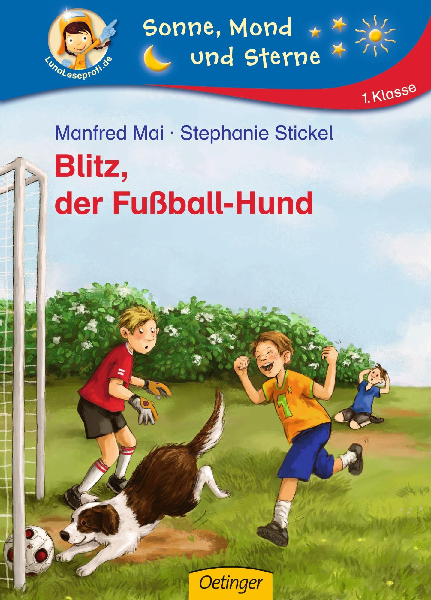Blitz, der Fußball-Hund: Sonne, Mond und Sterne. 1. Klasse Novels & Short Stories