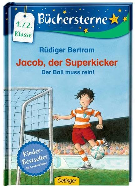 Product Image: Jacob, der Superkicker: Der Ball muss rein!