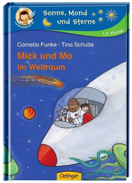 Mick und Mo im Weltraum (Sonne, Mond und Sterne) Novels & Short Stories