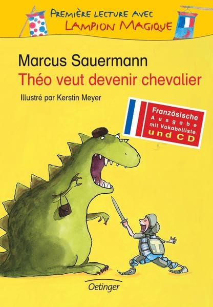 Théo veut devenir chevalier: Ab 8 Jahren (Lampion magique) Novels & Short Stories