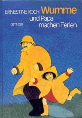 Wumme und Papa machen Ferien Novels & Short Stories for children
