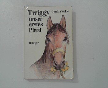 Product Image: Twiggy, unser erstes Pferd