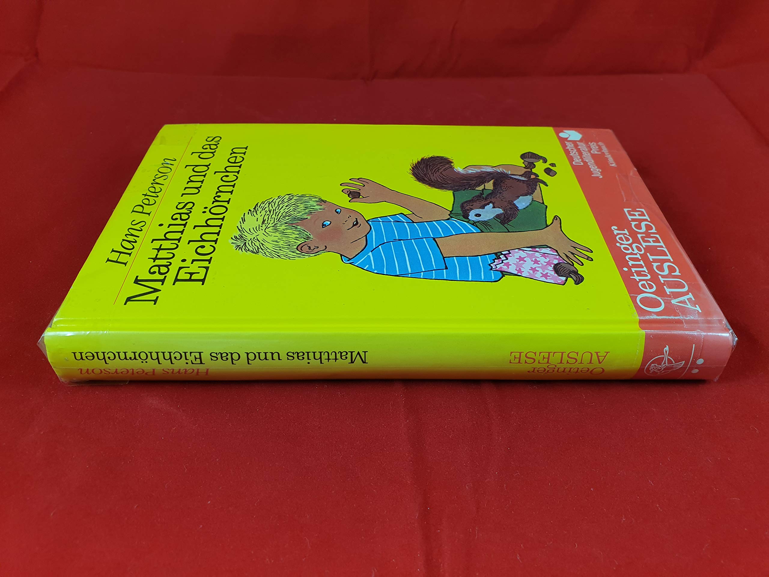 Matthias und das Eichhörnchen (Oetinger-Auslese) Novels & Short Stories
