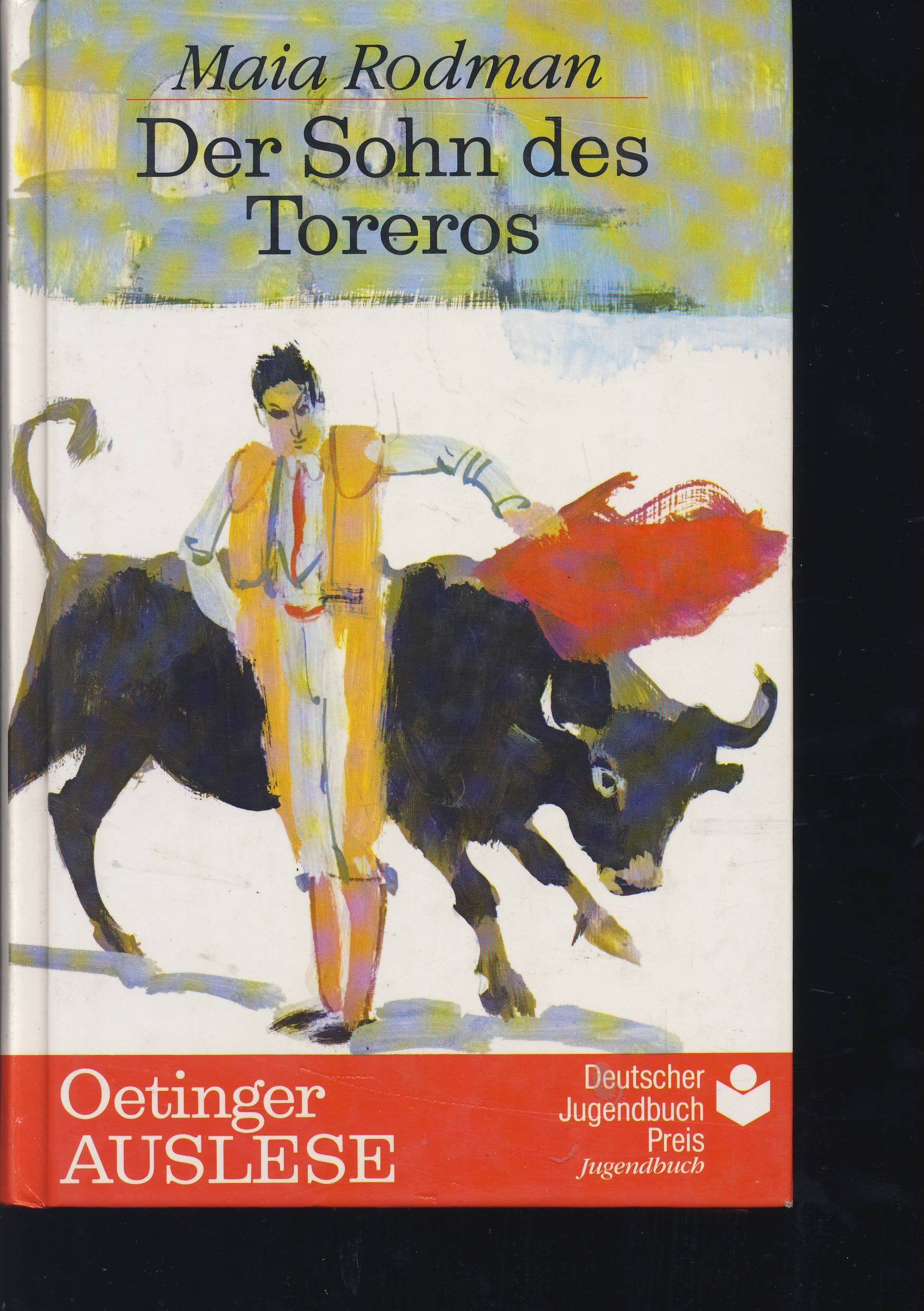 Der Sohn des Toreros (Oetinger-Auslese) Books