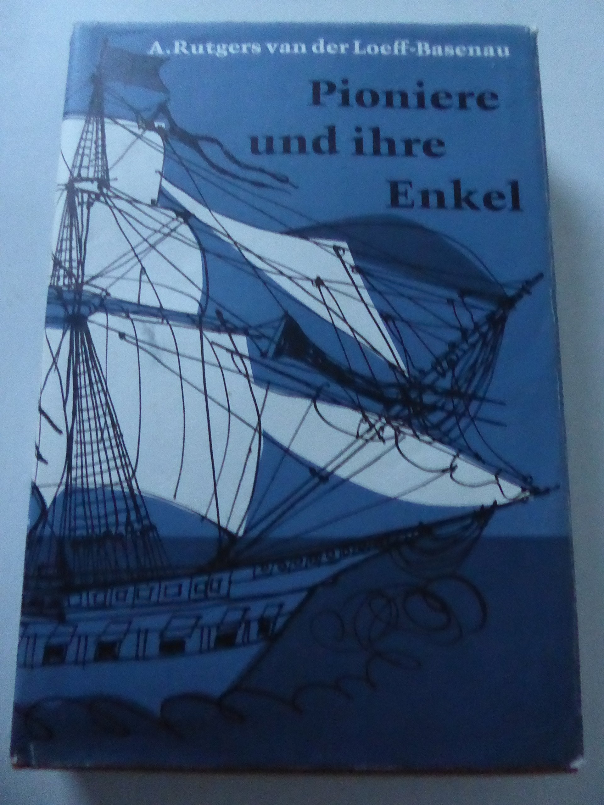 Pioniere und ihre Enkel (Oetinger-Auslese) Books